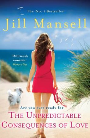 The Unpredictable Consequences of Love by Jill Mansell