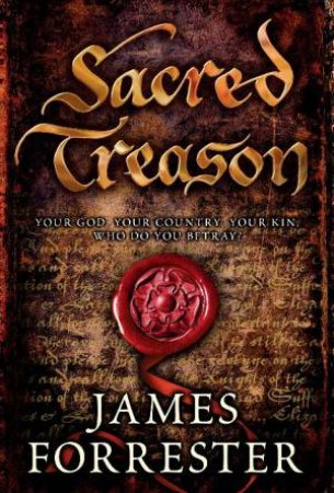 Sacred Treason by James Forrester