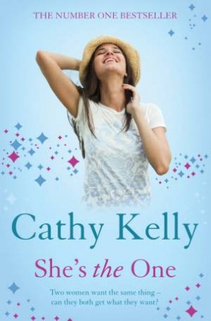 She's the One by Cathy Kelly