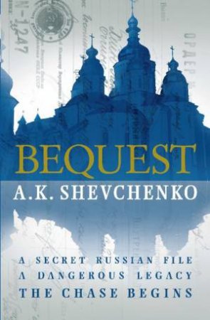 Bequest by A K Shevchenko