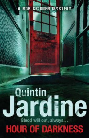 Hour Of Darkness by Quintin Jardine