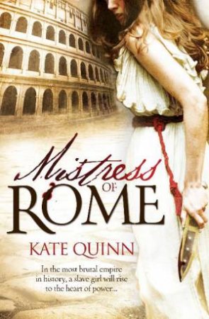 Mistress of Rome by Kate Quinn