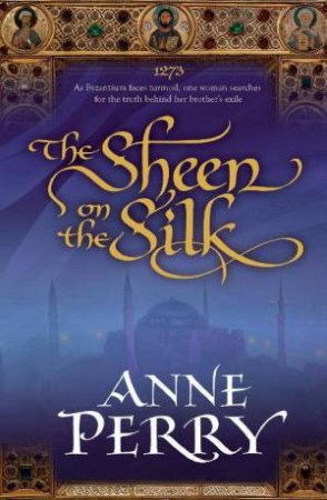 Sheen on the Silk by Anne Perry