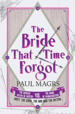 Bride That Time Forgot by Paul Magrs