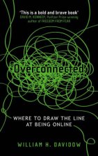 Overconnected Where to Draw the Line at Being Online