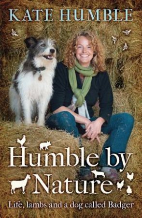 Humble by Nature by Kate Humble