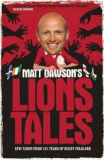 Matt Dawsons Lions Tales