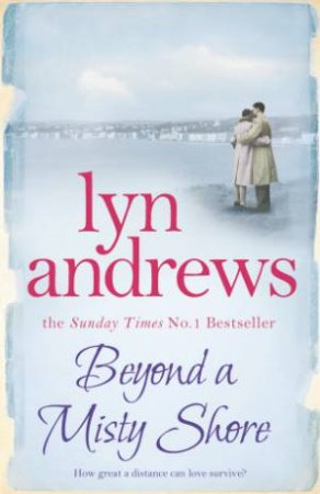 Beyond a Misty Shore by Lyn Andrews