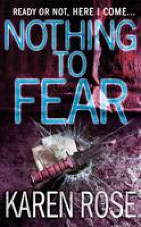 Nothing to Fear, Promotional Ed by Karen Rose