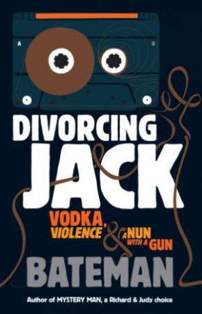 Divorcing Jack by Bateman