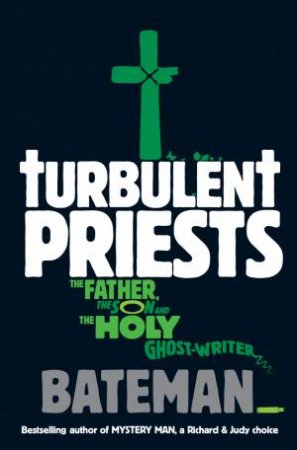 Turbulent Priests by Bateman