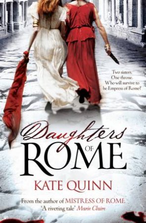 Daughters of Rome by Kate Quinn