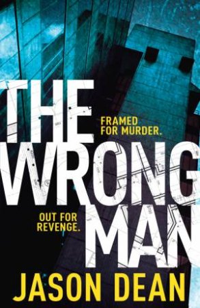 The Wrong Man by Jason Dean