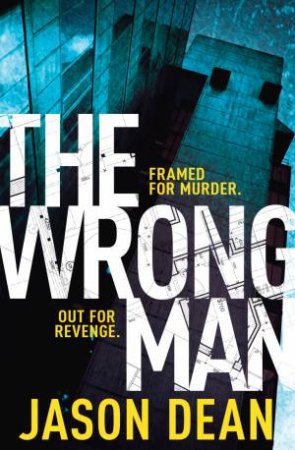 The Wrong Man by Jason Dean