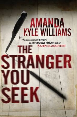 The Stranger You Seek by Amanda Kyle Williams