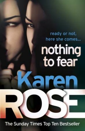 Nothing to Fear by Karen Rose