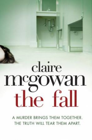 The Fall by Claire McGowan