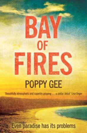 Bay Of Fires by Poppy Gee