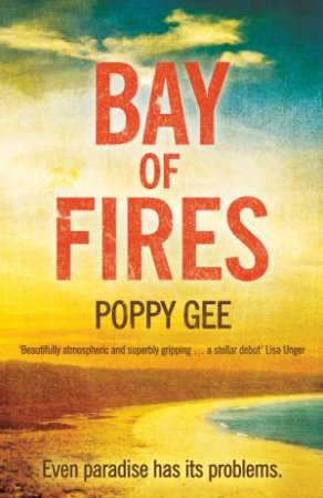 Bay of Fires by Poppy Gee