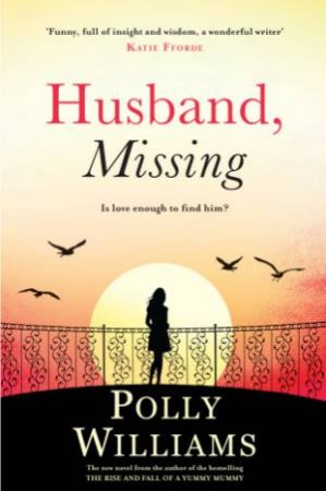 Husband, Missing by Polly Williams