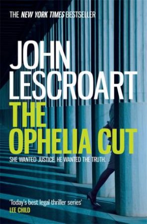 The Ophelia Cut by John Lescroart