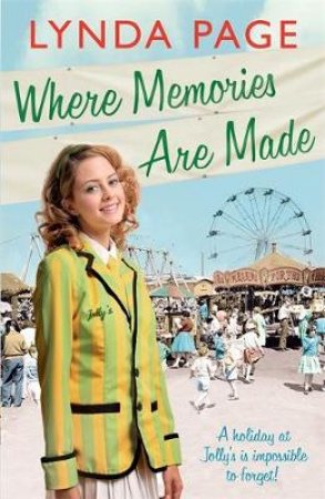 Where Memories Are Made by Lynda Page