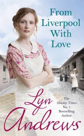 From Liverpool With Love by Lyn Andrews