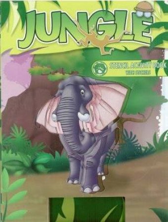 Jungle Stencil Activity Book by Various