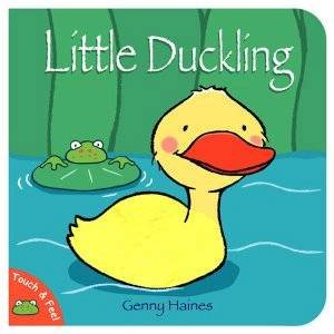 Touch and Feel Little Duckling by Hains, Genny