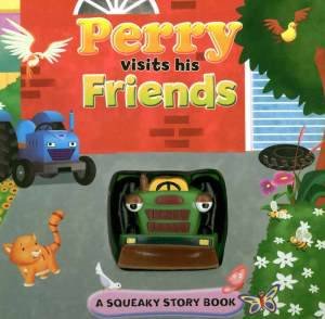 Perry Visits His Friends: A Squeaky Story Book by Ice Water Press