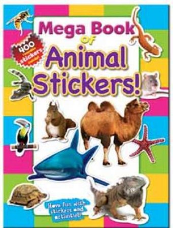 Mega Book of Animal Stickers by Various