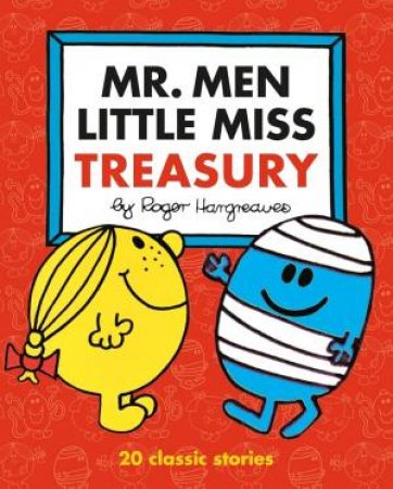 Mr. Men Little Miss Treasury by Roger Hargreaves