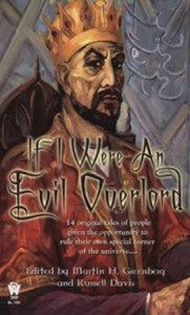 If I Were An Evil Overlord by Martin H Greenberg & Russell Davis  