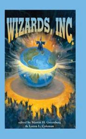 Wizards Inc by Martin (ed) Greenberg