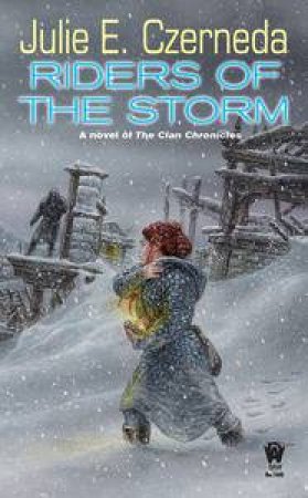 Riders of the Storm by Julie E Czerneda