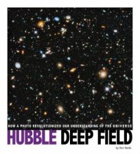 Hubble Deep Field How A Pluto Revolutinized Our Understanding Of The Universe