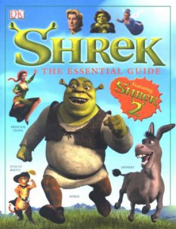 Shrek: The Essential Guide by Stephen Cole