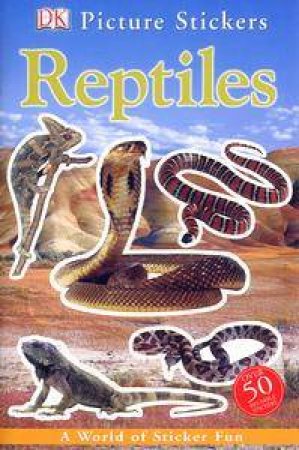 DK Picture Stickers: Reptiles by Floyd Sayers