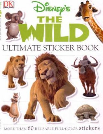 The Wild: Ultimate Sticker Book by Dorling Kindersley