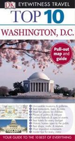 Top 10 Eyewitness Travel Guide: Washington DC by Various