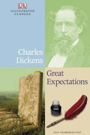 DK Illustrated Classics: Great Expectations by Charles Dickens