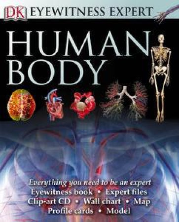 Human Body: Eyewitness Expert by Various