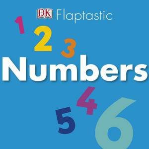 Flaptastic: Numbers by Dorling Kindersley