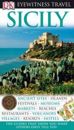 Sicily: Eyewitness Travel Guide by Various