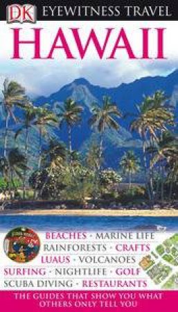 Hawaii: Eyewitness Travel Guide by Various