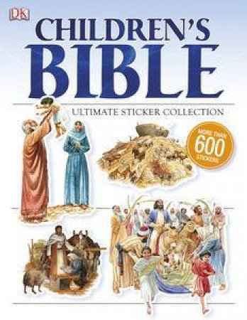 Children's Bible Ultimate Sticker Collection by Various