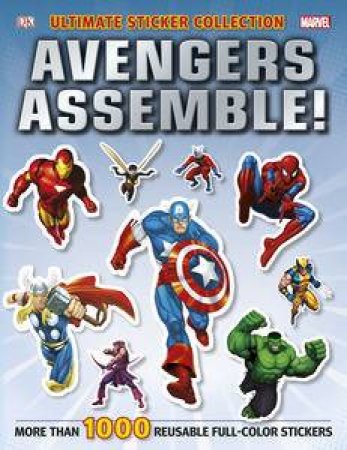 Marvel Avengers Assemble! Ultimate Sticker Collection by Various