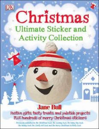 Christmas: Ultimate Sticker and Activity Collection by Jane Bull