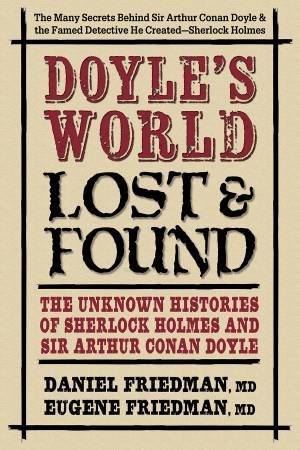 Doyle's World: Lost  &  Found by Daniel  &  Friedman, Eugene Friedman