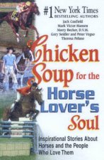 Chicken Soup For The Horse Lovers Soul